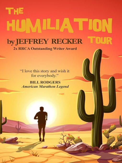 Title details for The Humiliation Tour by Jeffrey Recker - Available